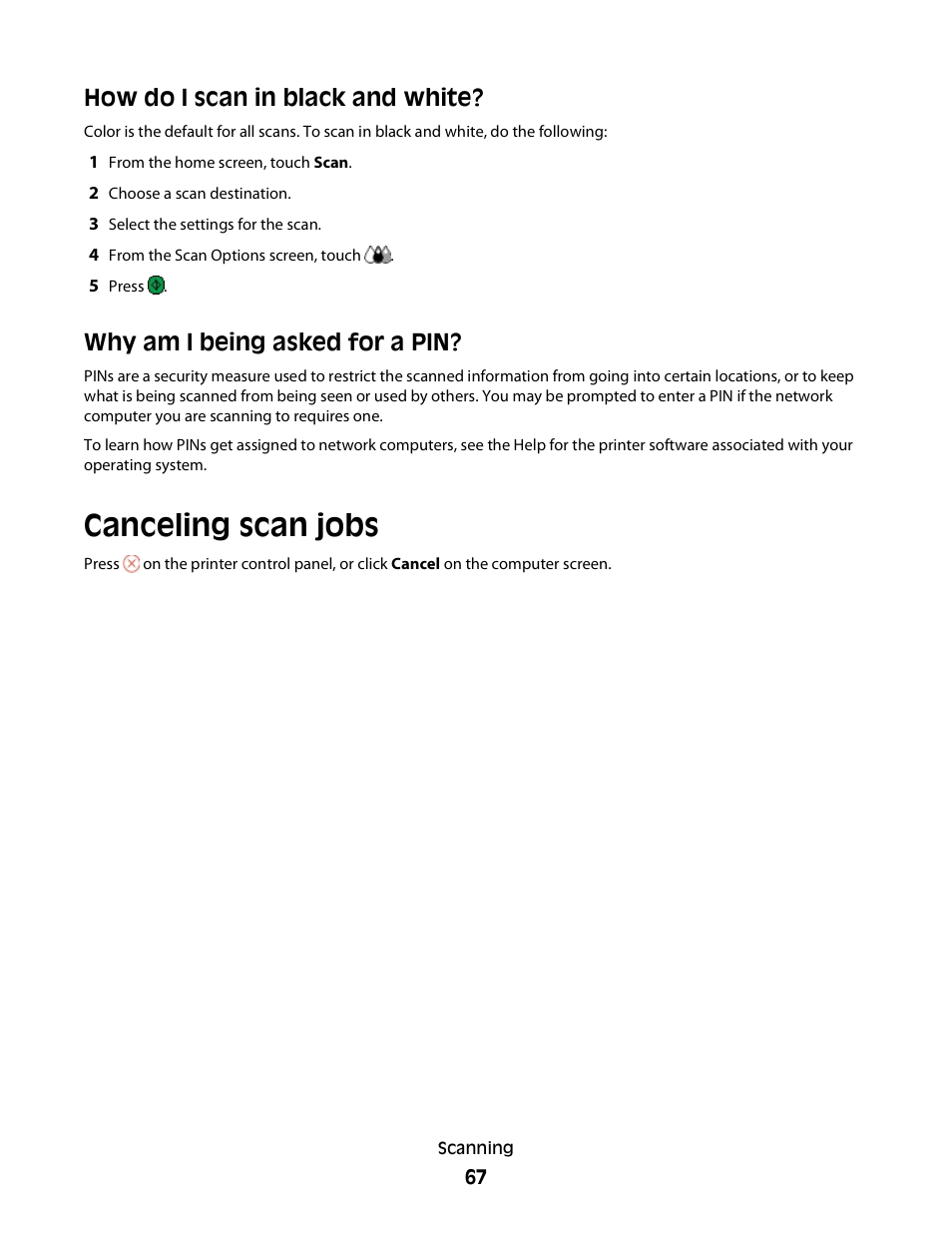 How do i scan in black and white, Why am i being asked for a pin, Canceling scan jobs | Lexmark S800 User Manual | Page 67 / 197