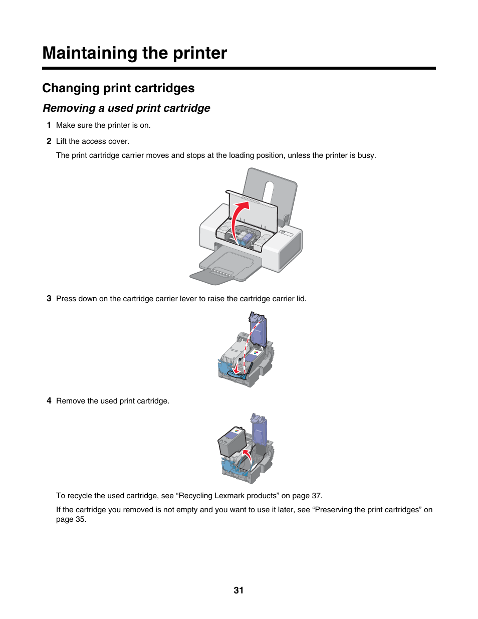 Maintaining the printer, Changing print cartridges, Removing a used print cartridge | Lexmark 1300 Series User Manual | Page 31 / 53