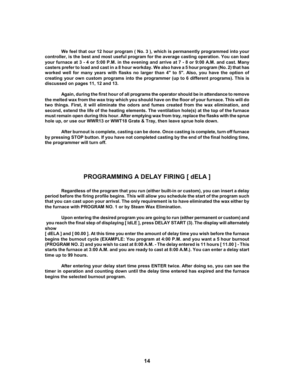 Programming a delay firing [ dela | Paragon W18 User Manual | Page 14 / 19