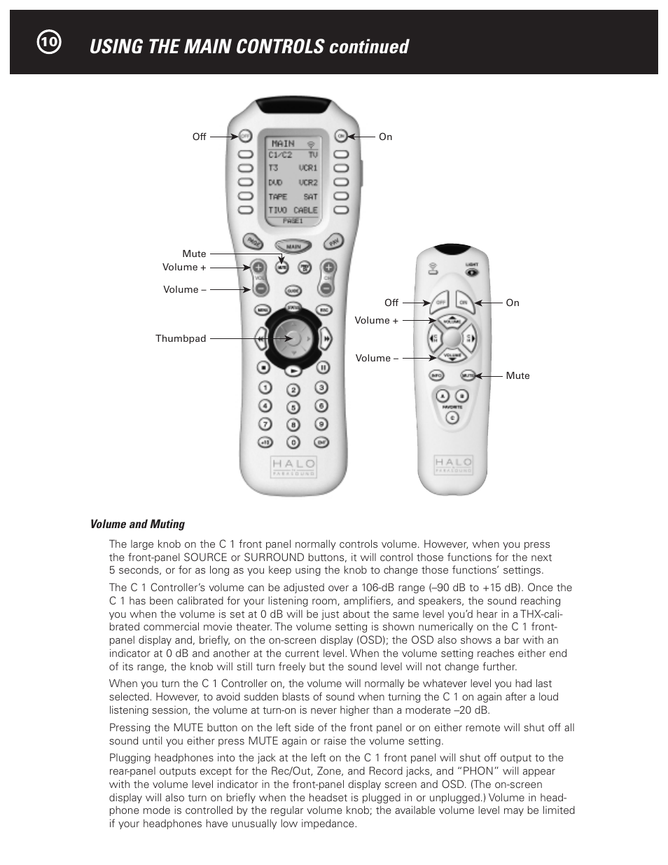 Using the main controls continued | Parasound Halo C1 Controller User Manual | Page 10 / 68