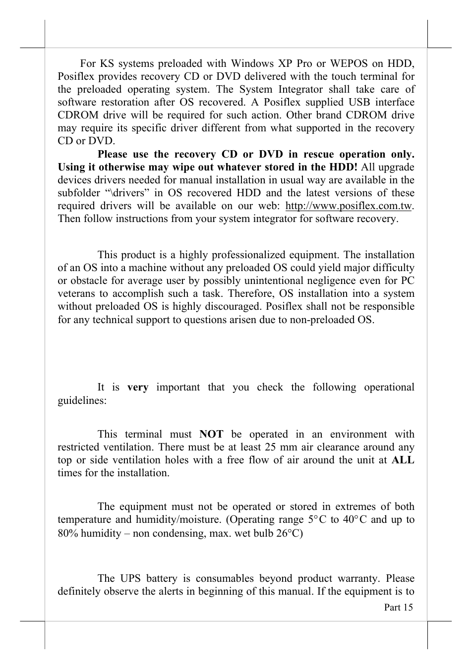Using the touch terminal, Operating system installation, Application environment | POSIFLEX Business Machines 16560900020 User Manual | Page 15 / 20