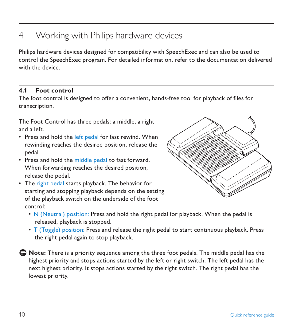 4 working with philips hardware devices, 1 foot control, Working with philips hardware devices | Foot control | POSIFLEX Business Machines SPEECHEXEC 4.3 User Manual | Page 10 / 184