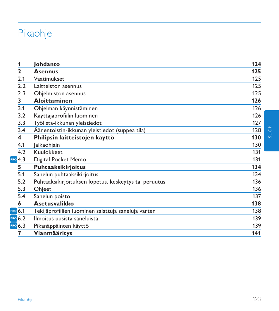 Pikaohje | POSIFLEX Business Machines SPEECHEXEC 4.3 User Manual | Page 123 / 184