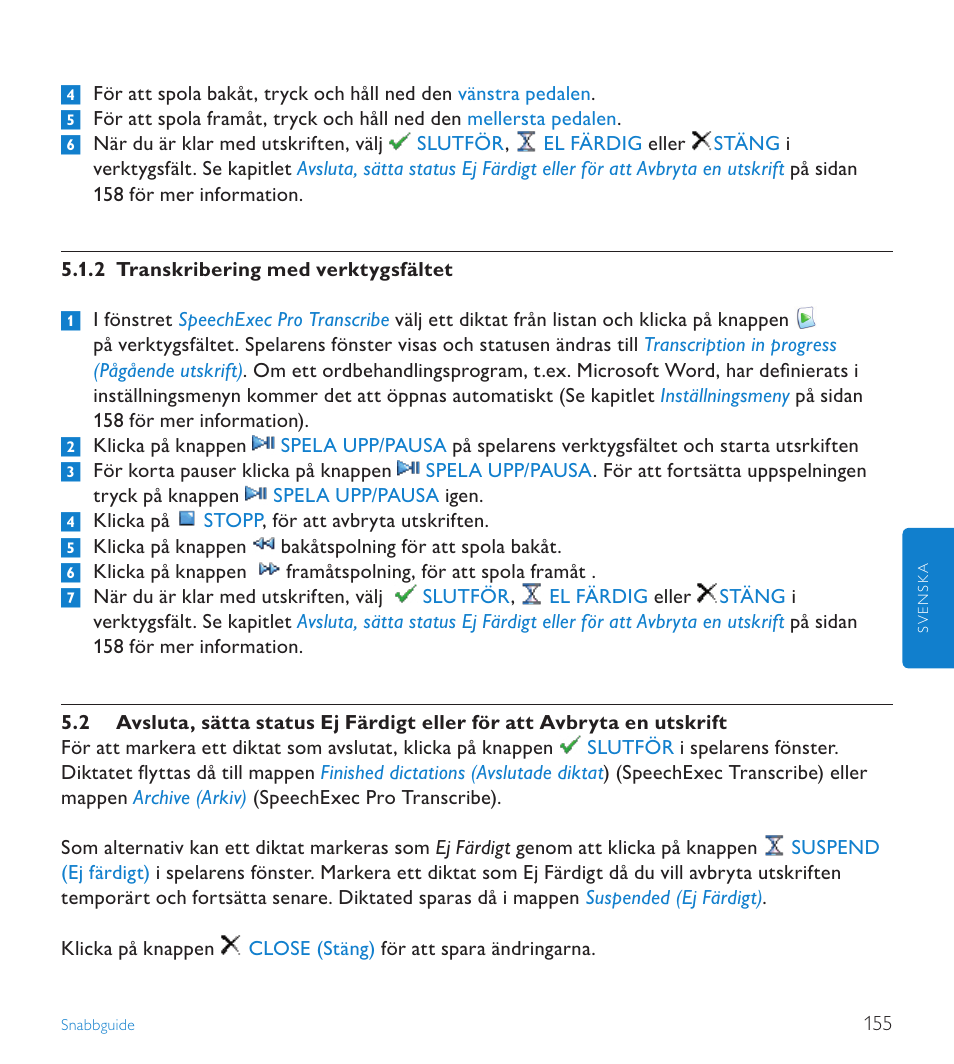 POSIFLEX Business Machines SPEECHEXEC 4.3 User Manual | Page 155 / 184