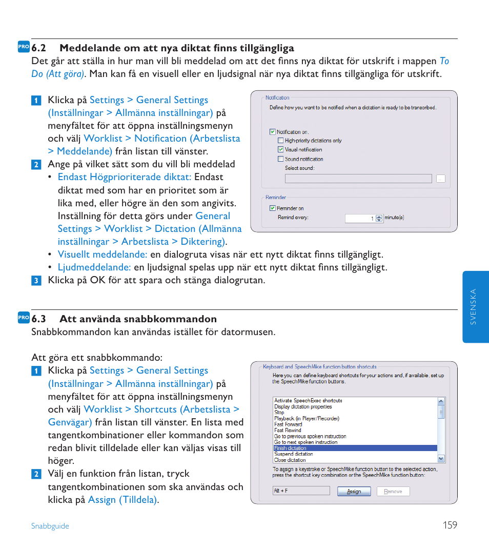 2 meddelande om att nya diktat finns tillgängliga, 3 att använda snabbkommandon | POSIFLEX Business Machines SPEECHEXEC 4.3 User Manual | Page 159 / 184