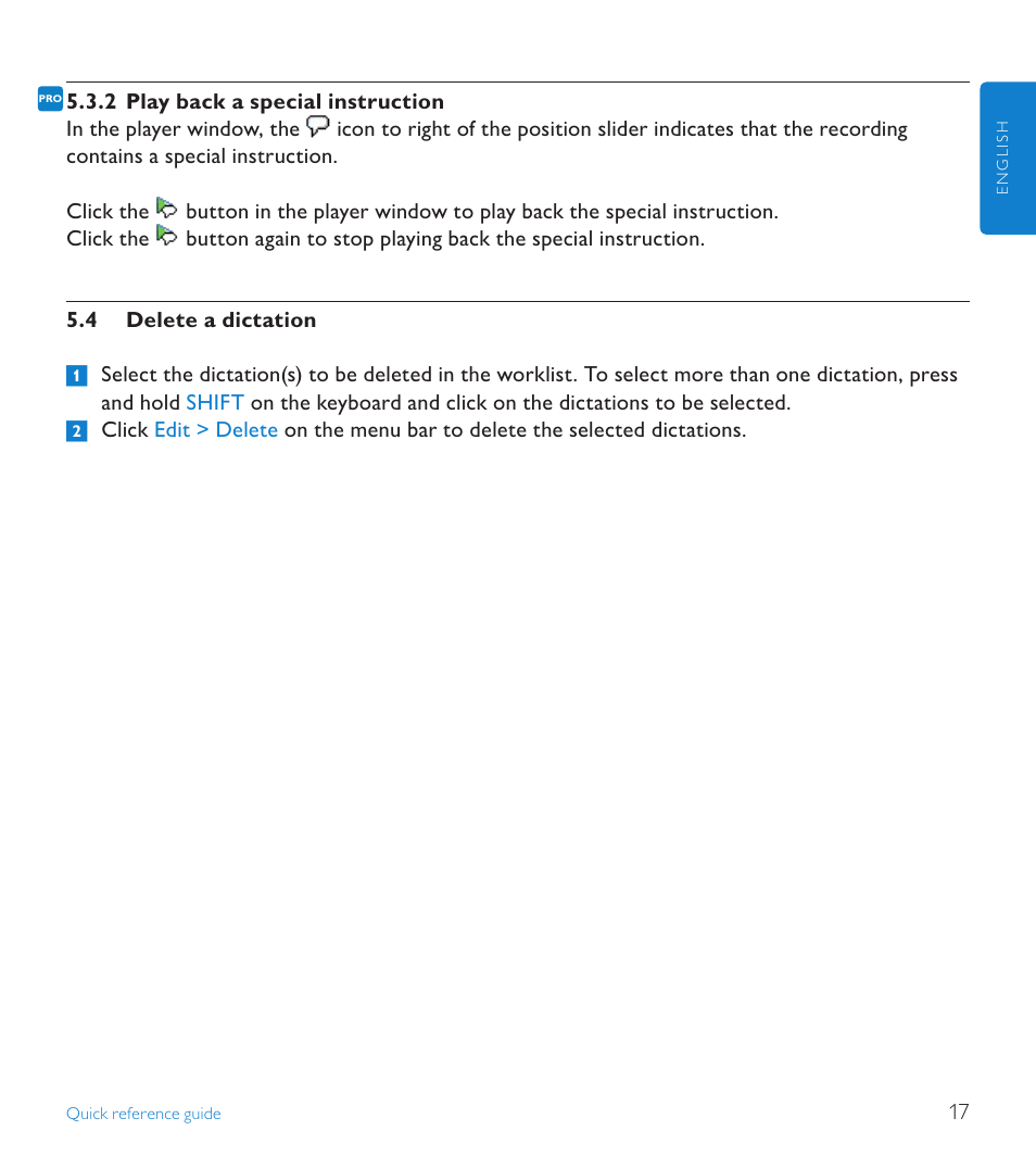 4 delete a dictation, Delete a dictation | POSIFLEX Business Machines SPEECHEXEC 4.3 User Manual | Page 17 / 184