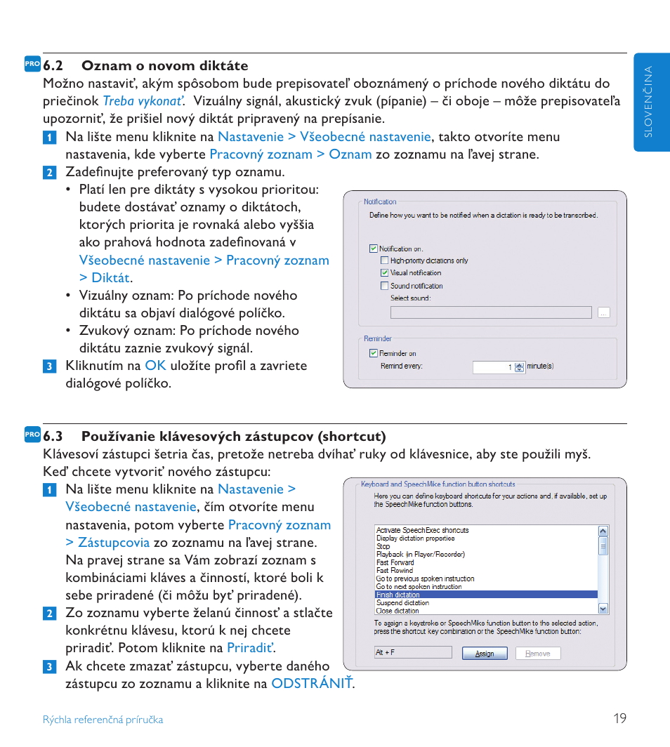 2 oznam o novom diktáte, 3 používanie klávesových zástupcov (shortcut) | POSIFLEX Business Machines SPEECHEXEC 4.3 User Manual | Page 179 / 184