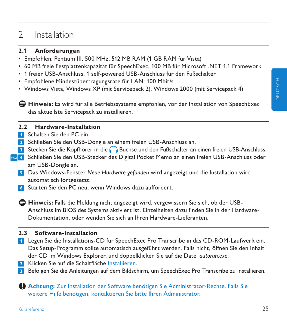 2 installation, 1 anforderungen, 2 hardware-installation | 3 software-installation, Installation, Anforderungen | POSIFLEX Business Machines SPEECHEXEC 4.3 User Manual | Page 25 / 184