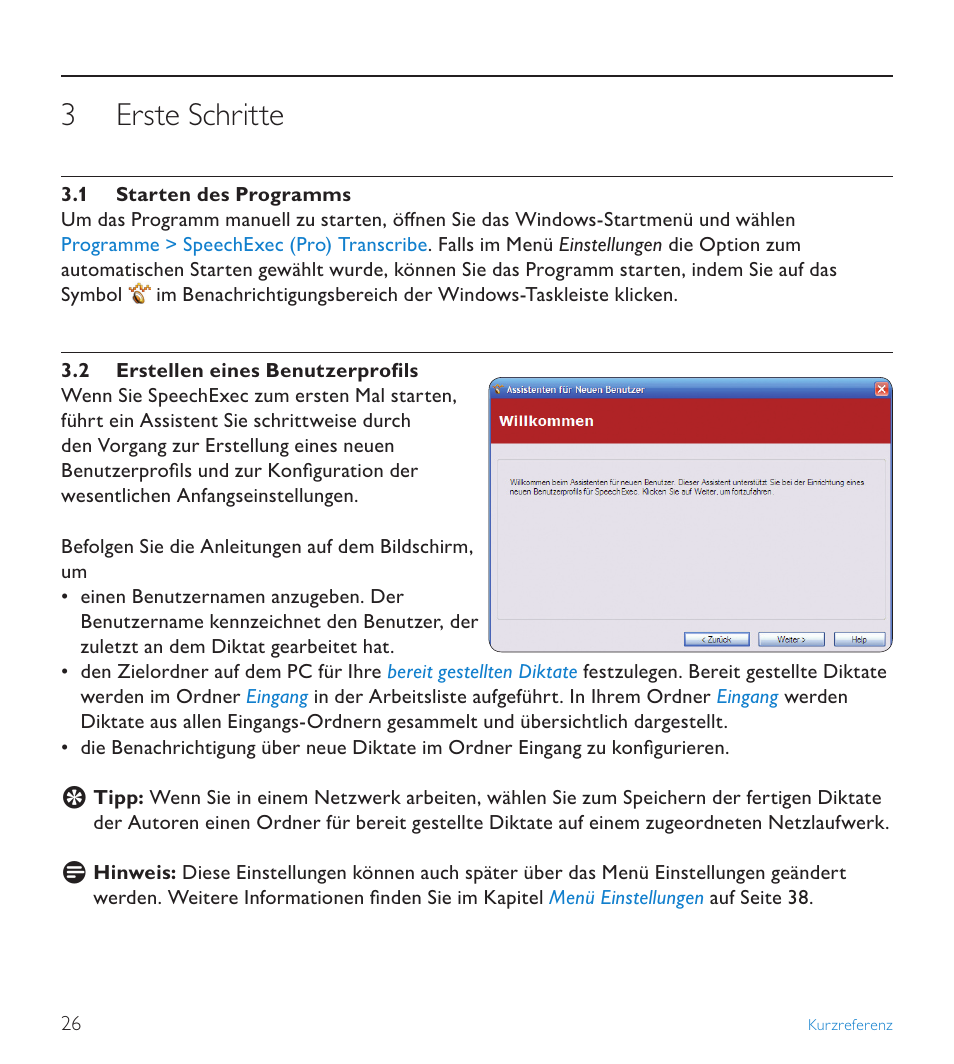 3 erste schritte, 1 starten des programms, 2 erstellen eines benutzerprofils | Erste schritte, Starten des programms | POSIFLEX Business Machines SPEECHEXEC 4.3 User Manual | Page 26 / 184