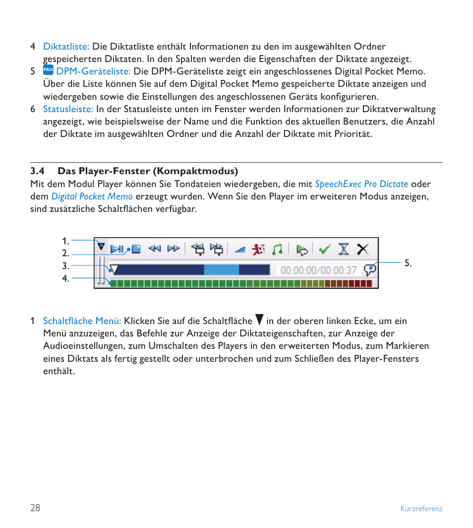 4 das player-fenster (kompaktmodus), Das player-fenster (kompaktmodus) | POSIFLEX Business Machines SPEECHEXEC 4.3 User Manual | Page 28 / 184