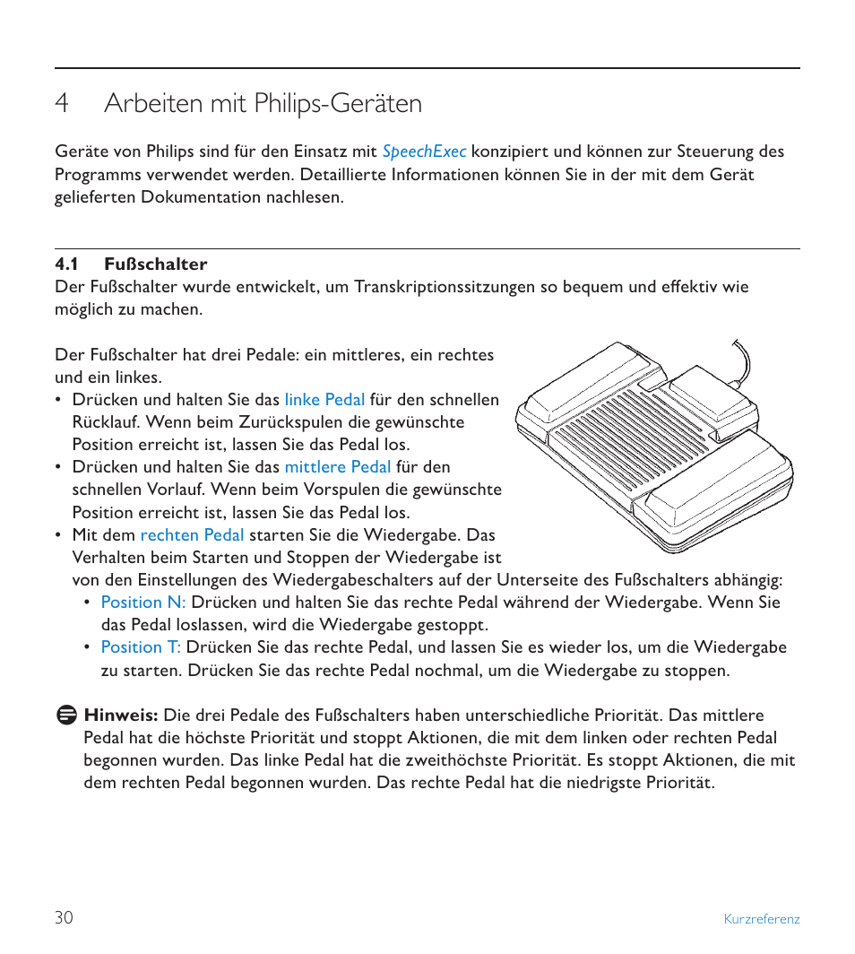 4 arbeiten mit philips-geräten, 1 fußschalter, Arbeiten mit philips-geräten | Fußschalter | POSIFLEX Business Machines SPEECHEXEC 4.3 User Manual | Page 30 / 184