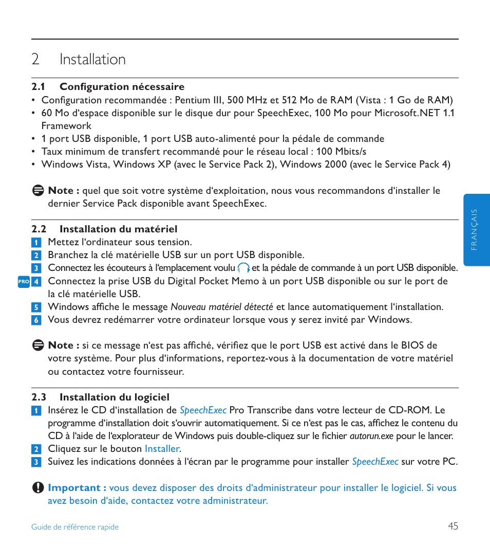 2 installation, 1 configuration nécessaire, 2 installation du matériel | 3 installation du logiciel, Installation, Configuration nécessaire | POSIFLEX Business Machines SPEECHEXEC 4.3 User Manual | Page 45 / 184