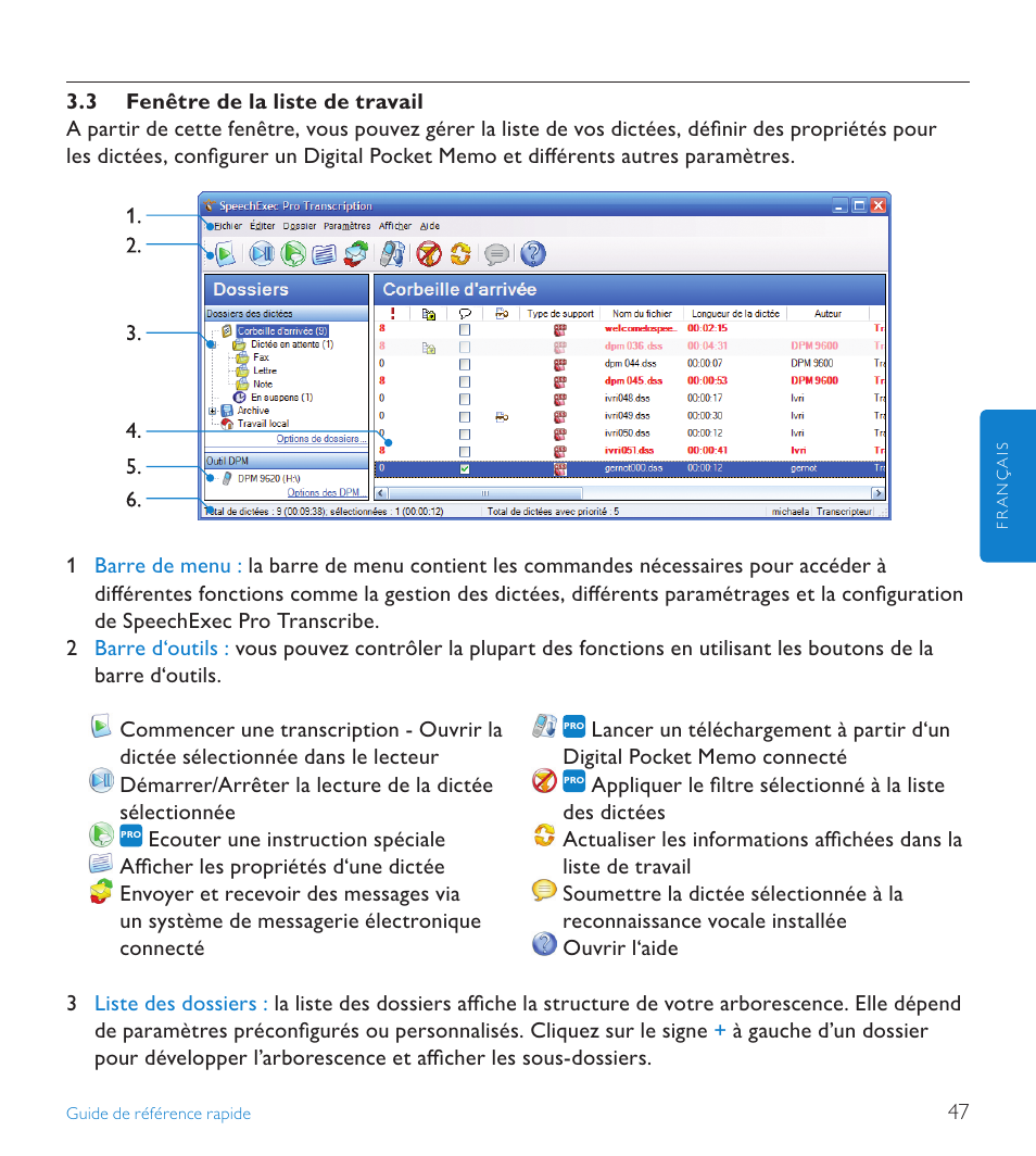 3 fenêtre de la liste de travail | POSIFLEX Business Machines SPEECHEXEC 4.3 User Manual | Page 47 / 184