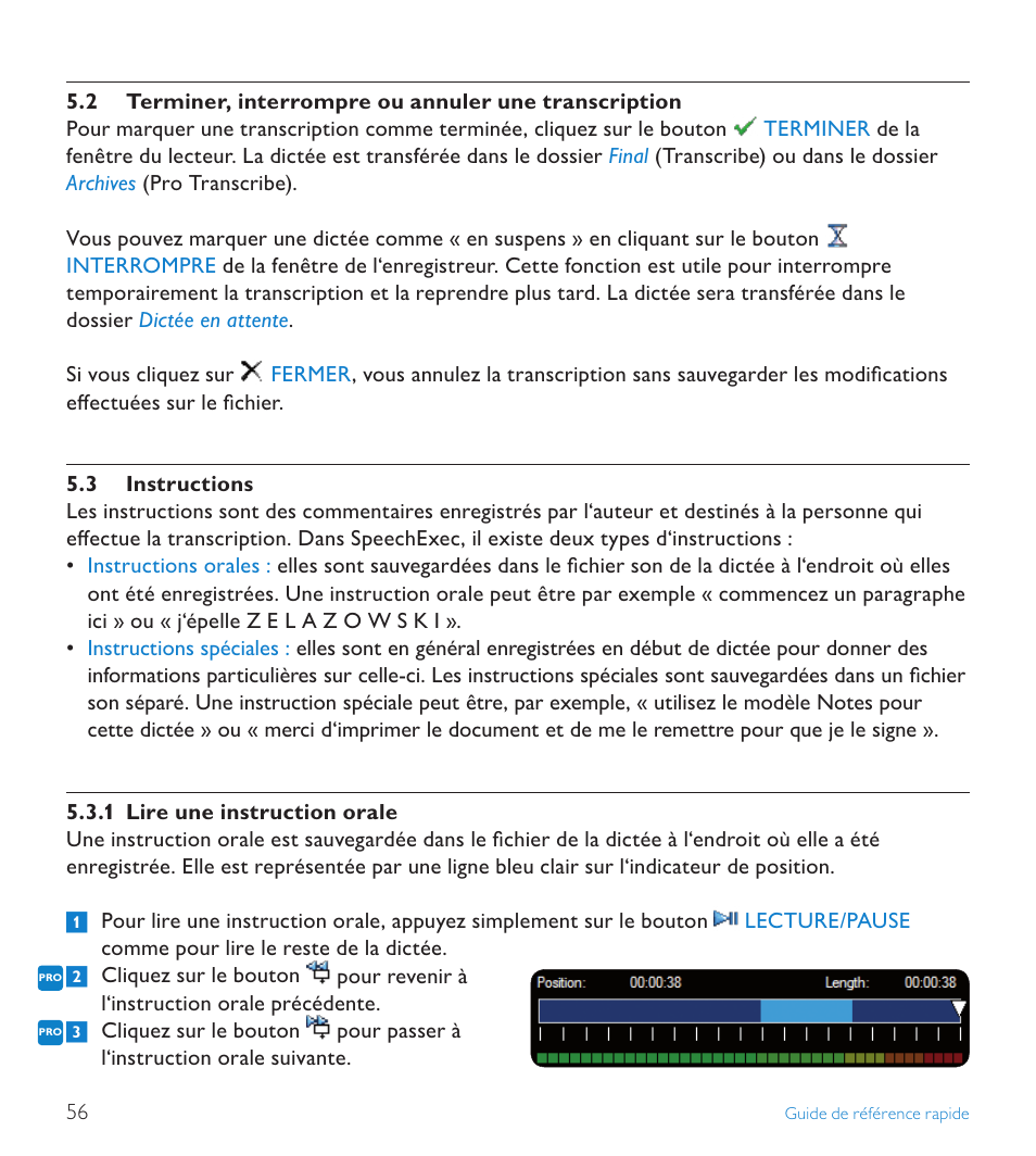 3 instructions | POSIFLEX Business Machines SPEECHEXEC 4.3 User Manual | Page 56 / 184