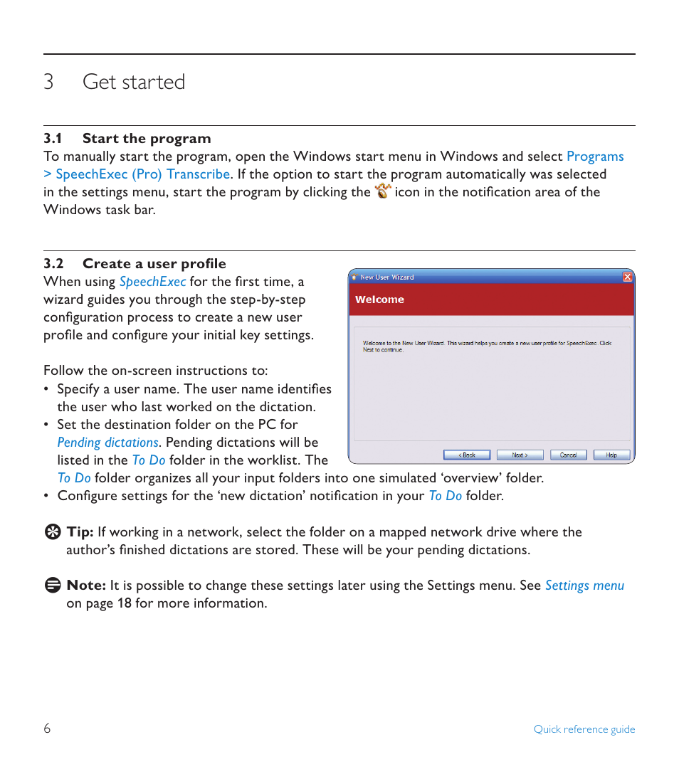 3 get started, 1 start the program, 2 create a user profile | Get started, Start the program | POSIFLEX Business Machines SPEECHEXEC 4.3 User Manual | Page 6 / 184