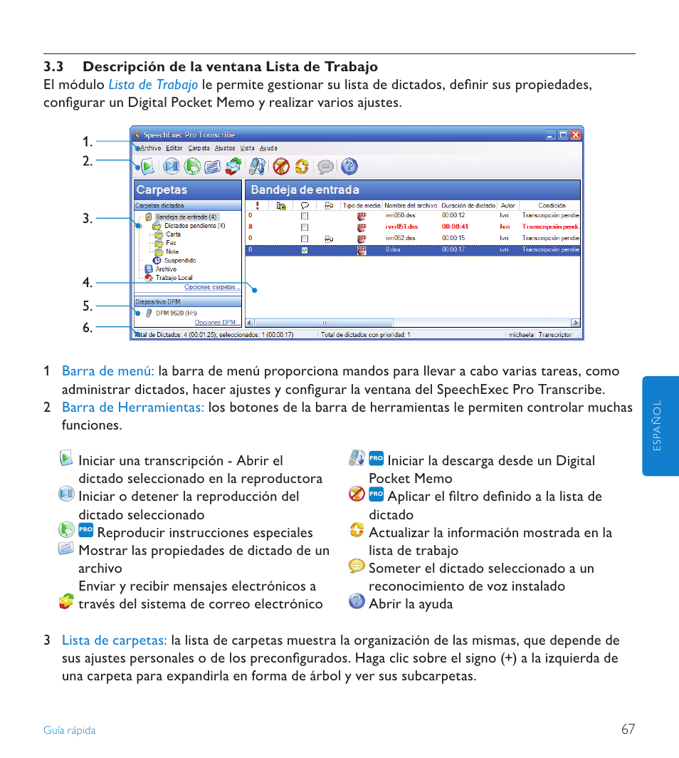 3 descripción de la ventana lista de trabajo | POSIFLEX Business Machines SPEECHEXEC 4.3 User Manual | Page 67 / 184