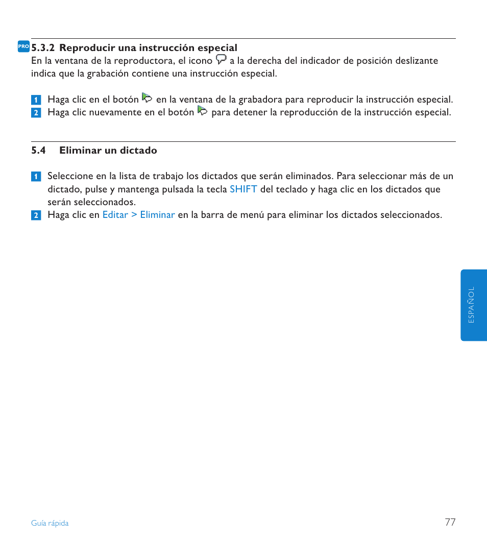 4 eliminar un dictado, Eliminar un dictado | POSIFLEX Business Machines SPEECHEXEC 4.3 User Manual | Page 77 / 184