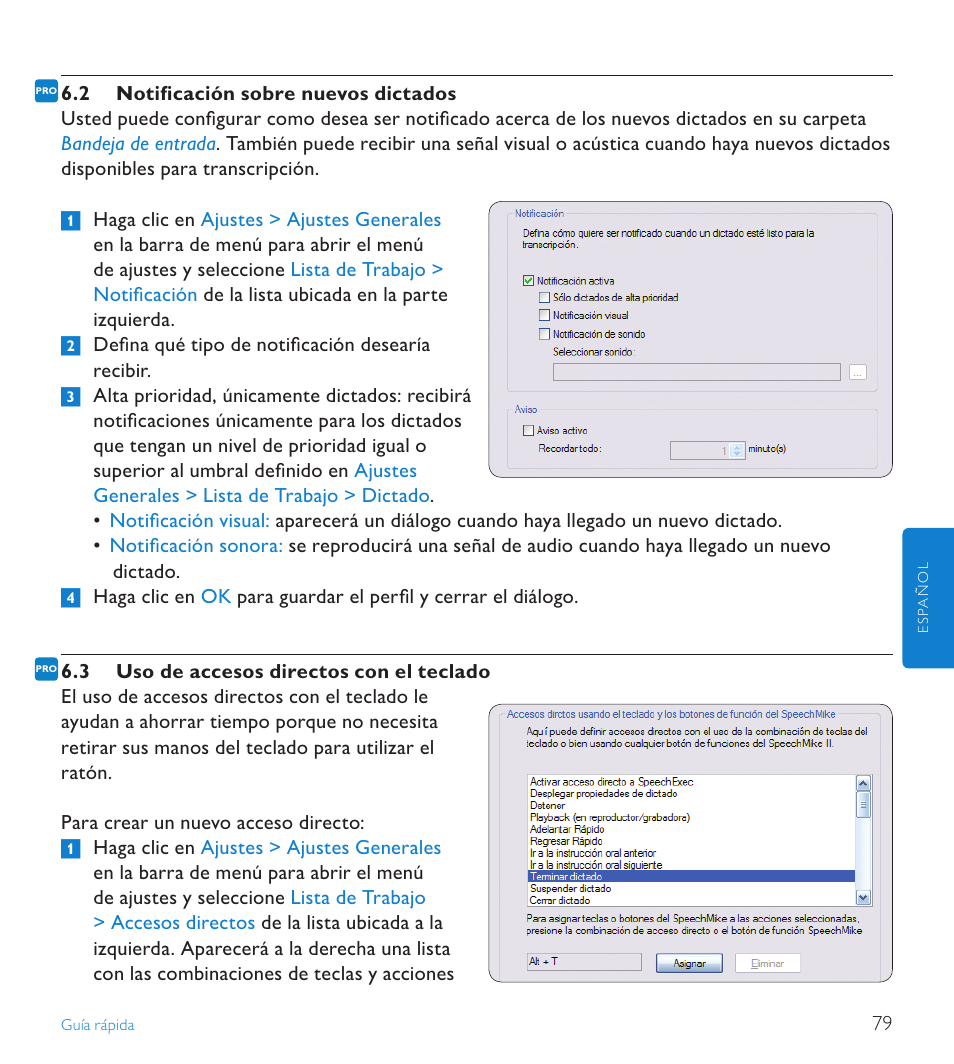 2 notificación sobre nuevos dictados, 3 uso de accesos directos con el teclado | POSIFLEX Business Machines SPEECHEXEC 4.3 User Manual | Page 79 / 184