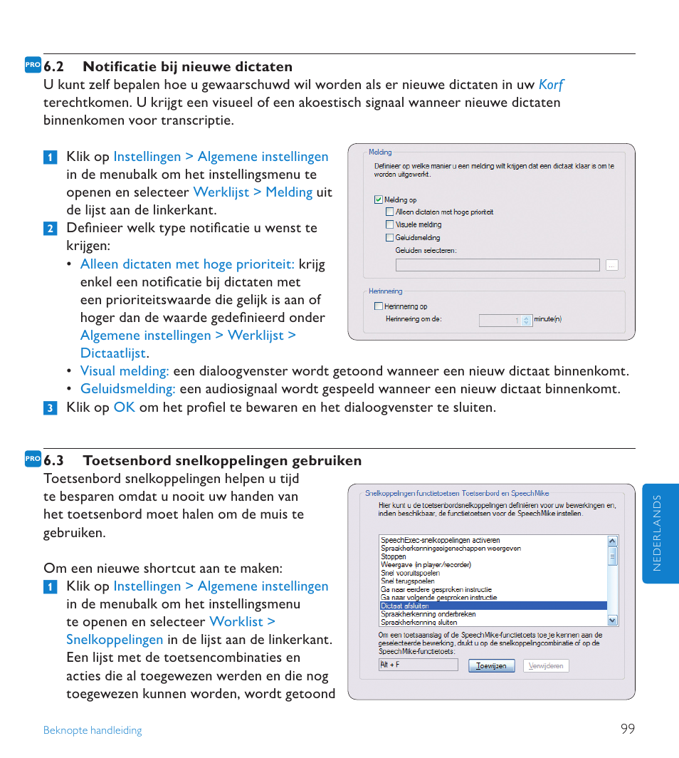 2 notificatie bij nieuwe dictaten, 3 toetsenbord snelkoppelingen gebruiken | POSIFLEX Business Machines SPEECHEXEC 4.3 User Manual | Page 99 / 184