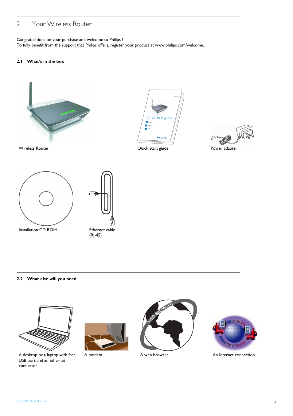 2 your wireless router, 1 what’s in the box, 2 what else will you need | Your wireless router, What’s in the box, What else will you need, 2your wireless router | POSIFLEX Business Machines SNB5600 User Manual | Page 5 / 22