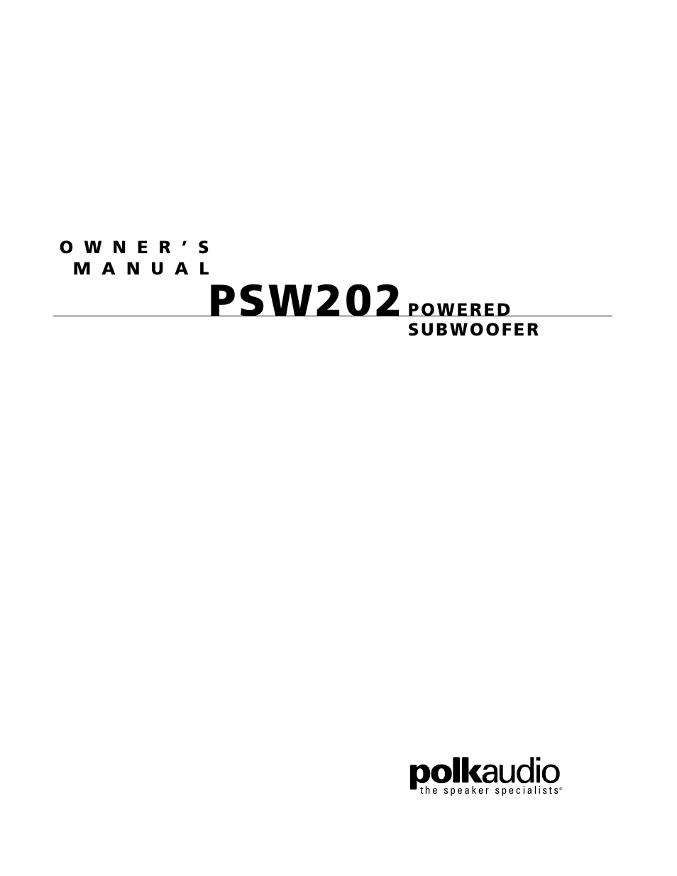 Polk Audio POWERED SUBWOOFER PSW202 User Manual | 11 pages