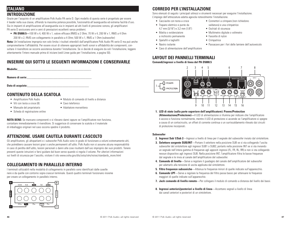 Italiano introduzione, Contenuto della scatola, Attenzione. usare cautela durante l’ascolto | Collegamento in parallelo interno, Corredo per l’installazione, Layout dei pannelli terminali | Polk Audio D5000.5 User Manual | Page 24 / 34