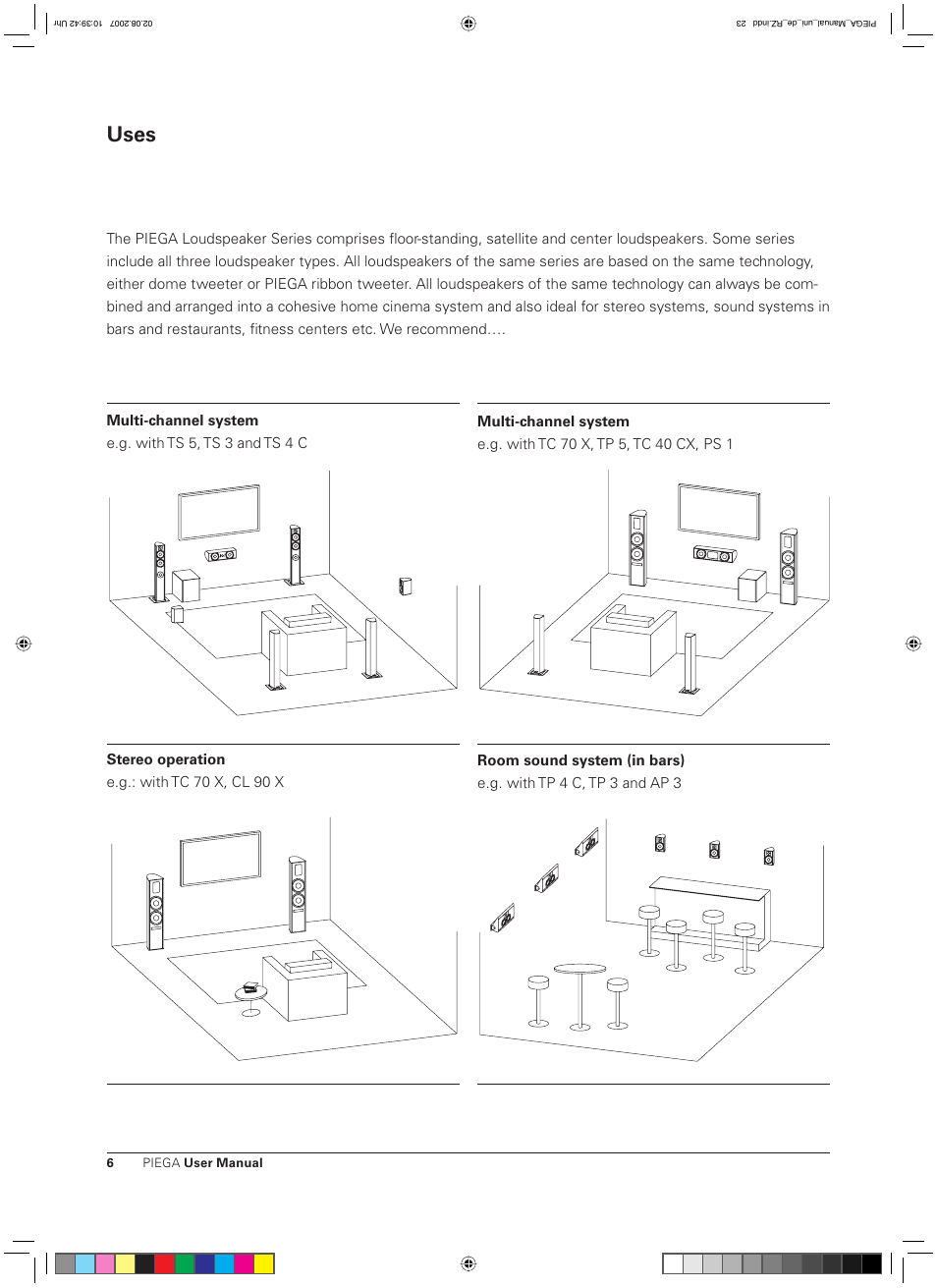 Uses | Piega Owners Manual Loudspeaker User Manual | Page 6 / 13