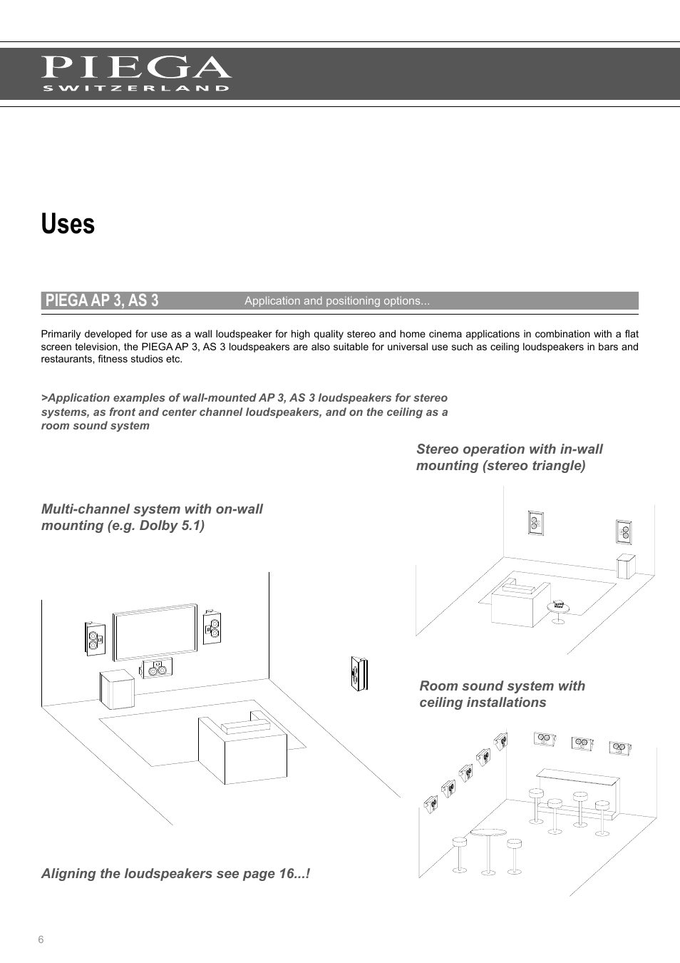 Uses, Piega ap 3, as 3 | Piega AP 3 User Manual | Page 6 / 18