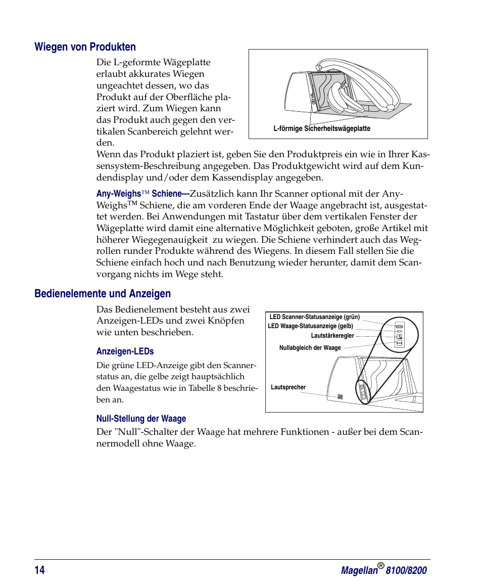 Wiegen von produkten, Bedienelemente und anzeigen, Anzeigen-leds | Null-stellung der waage | PSC Magellan 8200 User Manual | Page 20 / 56