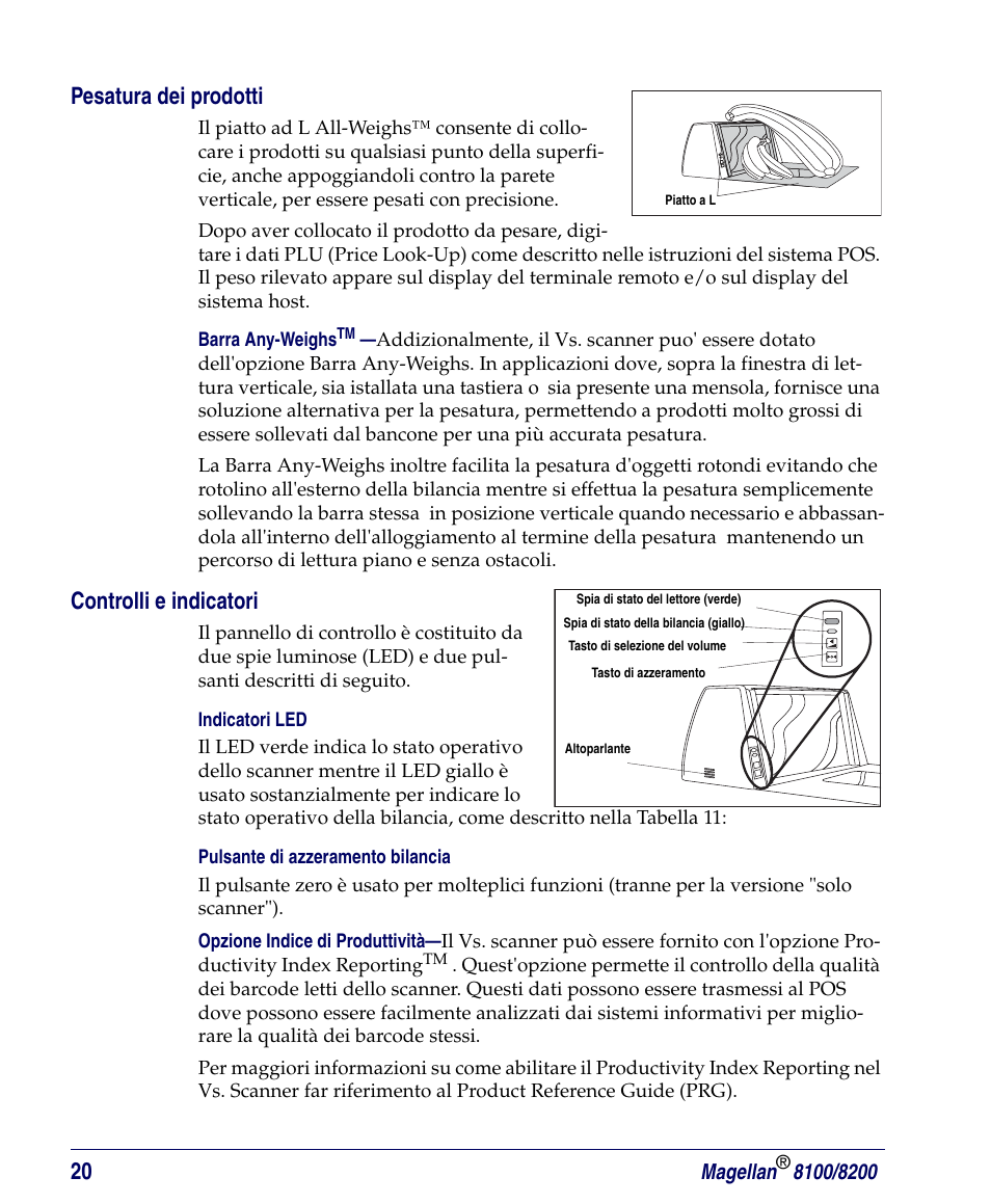 Pesatura dei prodotti, Controlli e indicatori, Indicatori led | Pulsante di azzeramento bilancia | PSC Magellan 8200 User Manual | Page 26 / 56