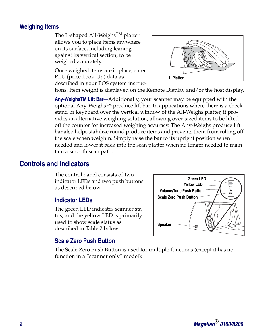 Weighing items, Controls and indicators, Indicator leds | Scale zero push button | PSC Magellan 8200 User Manual | Page 8 / 56