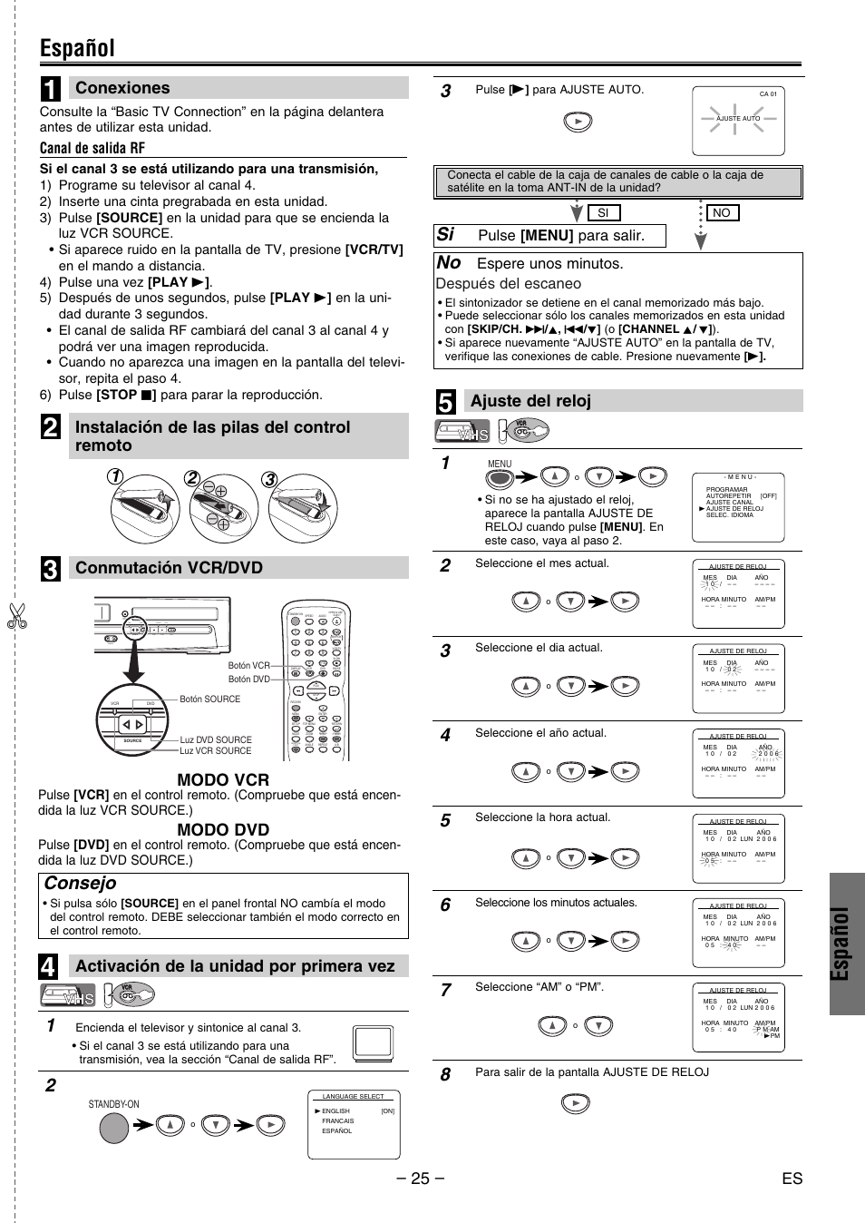 Español, Consejo, Conexiones | Ajuste del reloj, Conmutación vcr/dvd, Instalación de las pilas del control remoto, Activación de la unidad por primera vez, Modo vcr, Modo dvd, Espere unos minutos. después del escaneo | Philco PVD2000 User Manual | Page 25 / 28