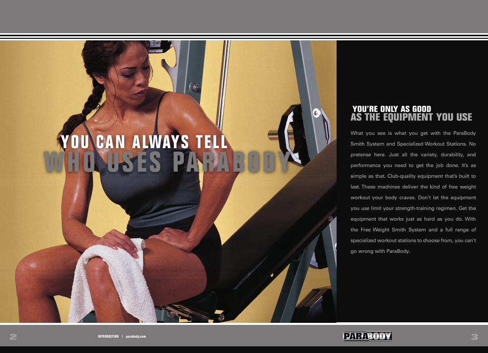 Who uses parabody, You can always tell, As the equipment you use | ParaBody Free Weight Systems User Manual | Page 2 / 5