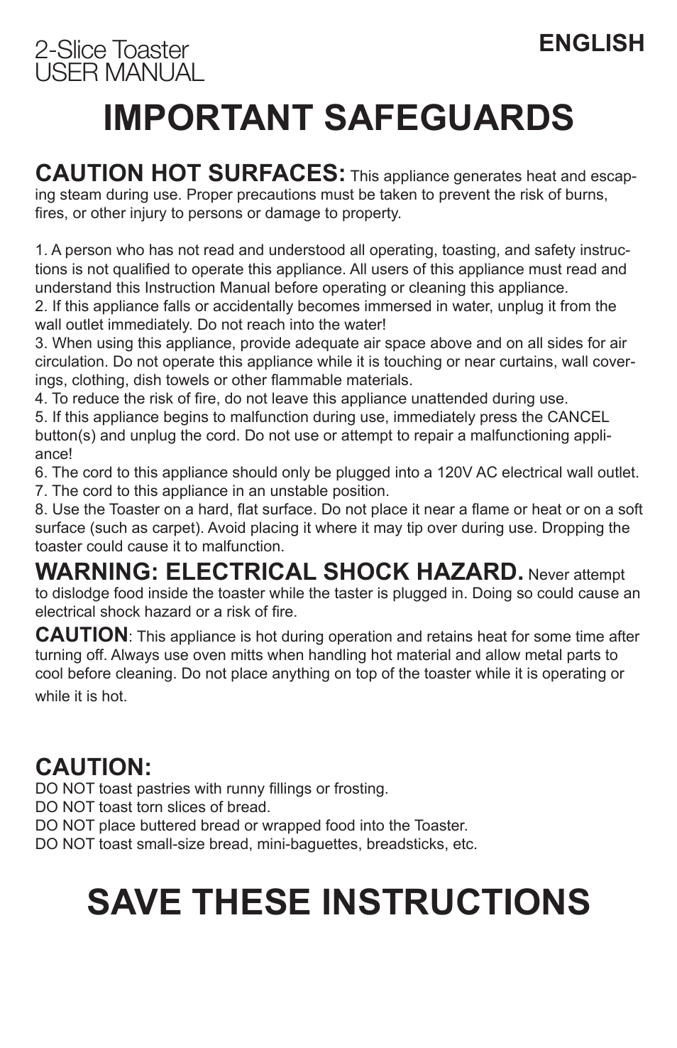 Important safeguards, Save these instructions, Slice toaster user manual | Caution hot surfaces, Warning: electrical shock hazard, Caution, English | Professional Series PS77401 User Manual | Page 2 / 10