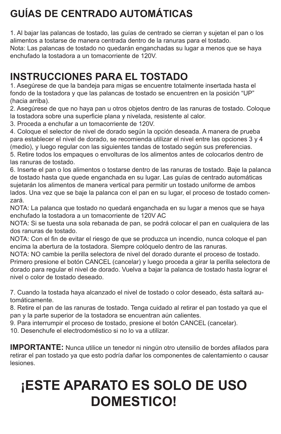 Este aparato es solo de uso domestico, Guías de centrado automáticas, Instrucciones para el tostado | Professional Series PS77401 User Manual | Page 7 / 10