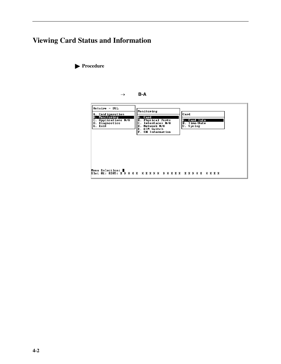 Viewing card status and information, Viewing card status and, Information | In chapter 4, Monitoring | Paradyne Hotwire ATM Line Cards 8385 User Manual | Page 68 / 132