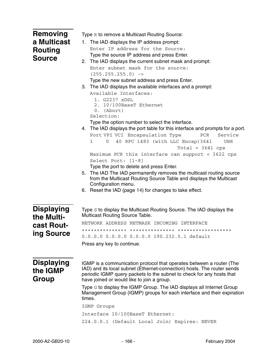 Removing a multicast routing source, Displaying the multi cast rout ing source, Displaying the igmp group | Displaying the multicast routing source, Displaying the multi- cast rout- ing source | Paradyne JetFusion Integrated Access Device User Manual | Page 185 / 297