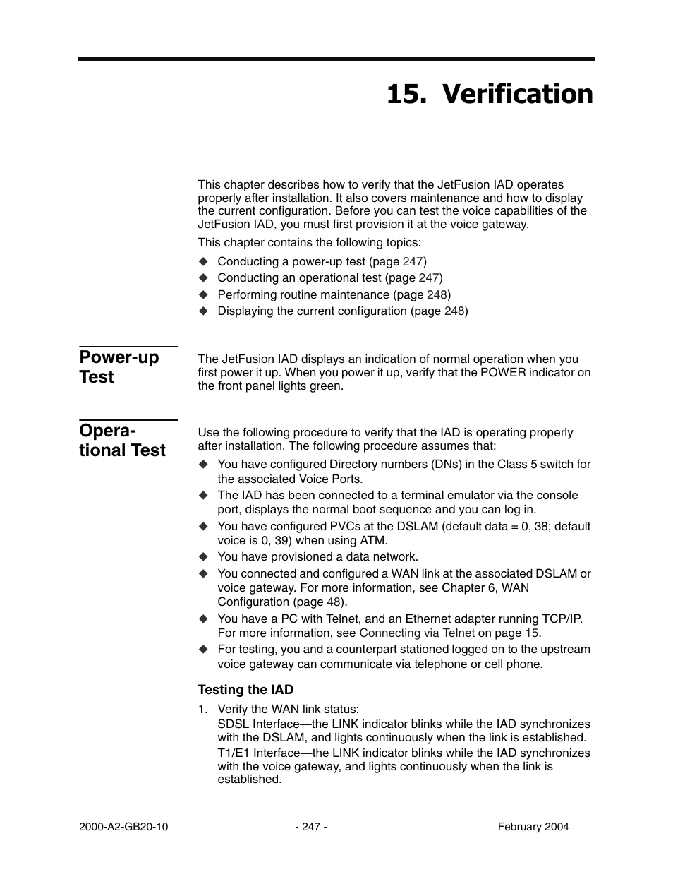 Verification, Power-up test, Opera tional test | Chapter 15 verification, Operational test, 9hulilfdwlrq, Opera- tional test | Paradyne JetFusion Integrated Access Device User Manual | Page 266 / 297