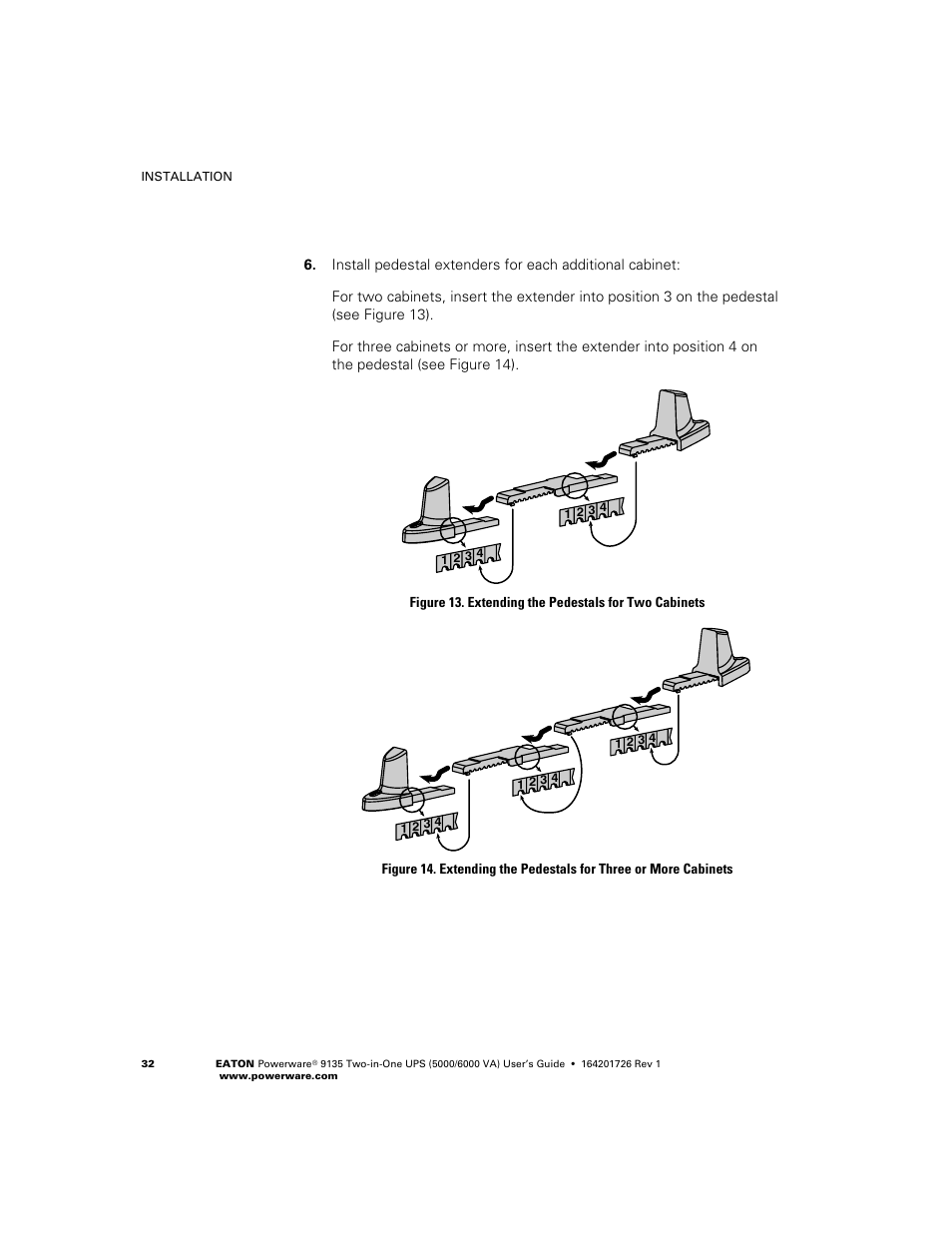 Brackets must be installed. proceed to step 6 | Powerware 9135 Two-in-One UPS 5000/6000 VA User Manual | Page 38 / 82