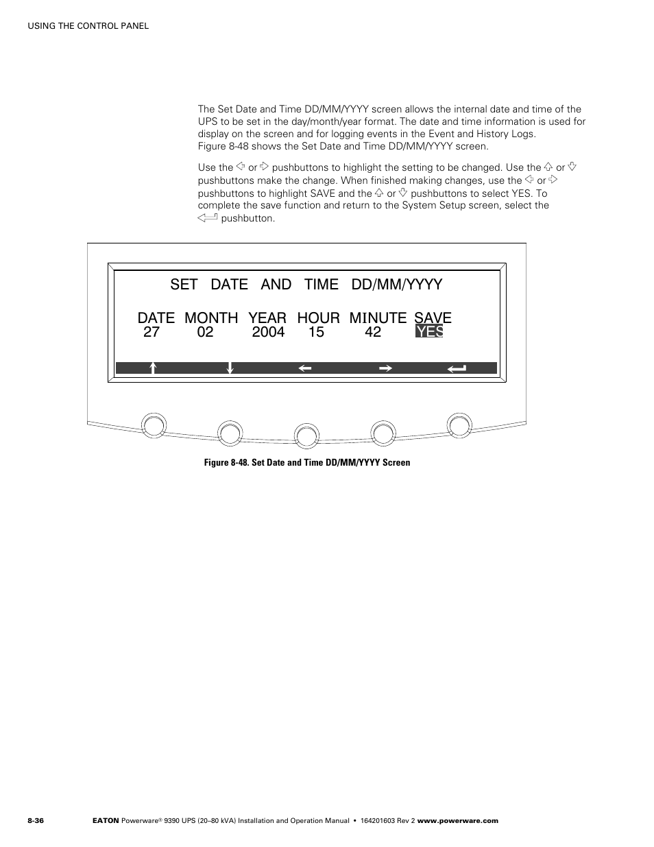 Figure 8‐48. set date and time dd/mm/yyyy screen | Powerware 9390 UPS 100160 kVA User Manual | Page 102 / 216