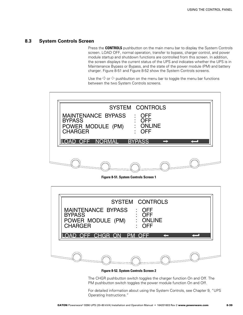 3 system controls screen, System controls screen, Figure 8‐51. system controls screen 1 | Figure 8‐52. system controls screen 2, Control ups operation (see paragraph 8.3) | Powerware 9390 UPS 100160 kVA User Manual | Page 105 / 216