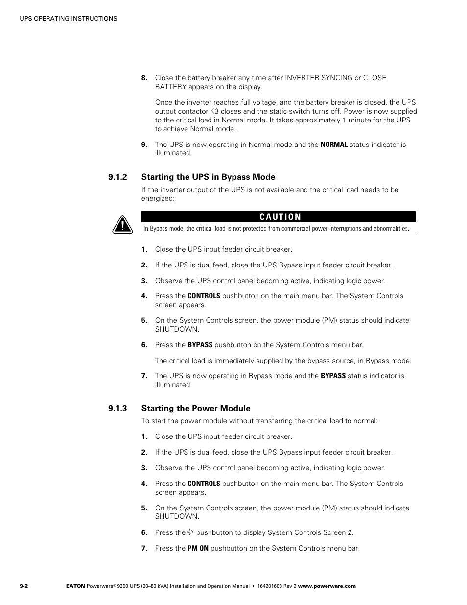 Starting the ups in bypass mode, Starting the power module, Transfer from normal to bypass mode | Transfer from bypass to normal mode | Powerware 9390 UPS 100160 kVA User Manual | Page 110 / 216