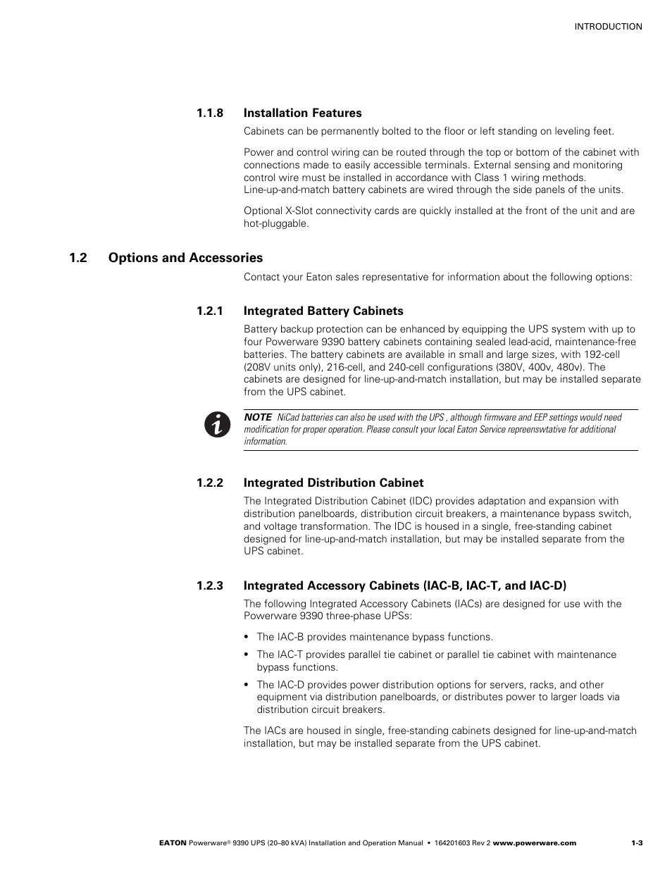 Installation features, 2 options and accessories, Integrated battery cabinets | Integrated distribution cabinet, Options and accessories | Powerware 9390 UPS 100160 kVA User Manual | Page 13 / 216
