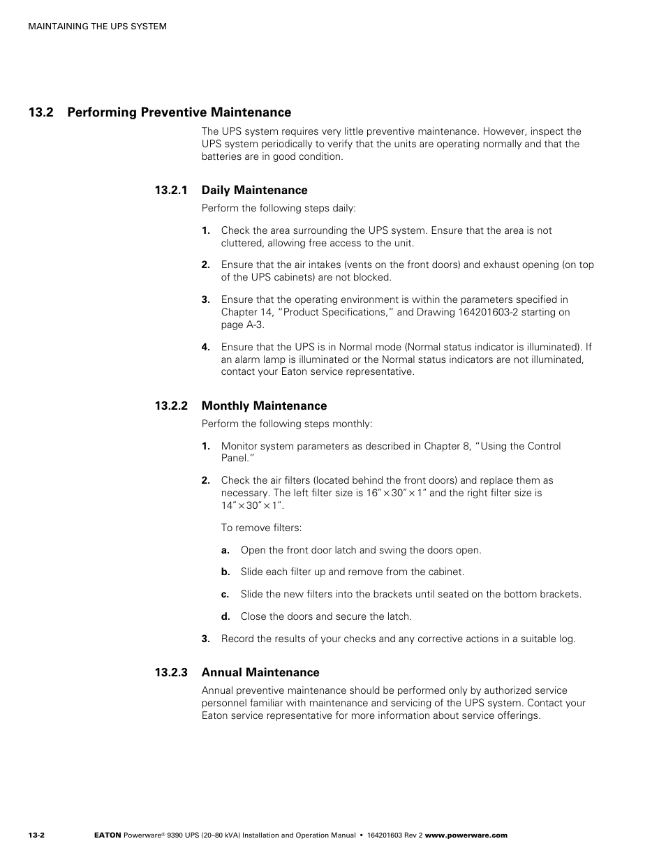 2 performing preventive maintenance, Daily maintenance, Monthly maintenance | Annual maintenance, Battery maintenance, Recycling the used battery or ups, Maintenance training | Powerware 9390 UPS 100160 kVA User Manual | Page 140 / 216