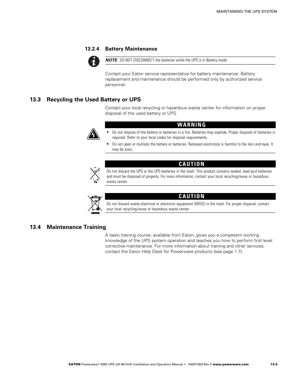 Battery maintenance, 3 recycling the used battery or ups, 4 maintenance training | Powerware 9390 UPS 100160 kVA User Manual | Page 141 / 216