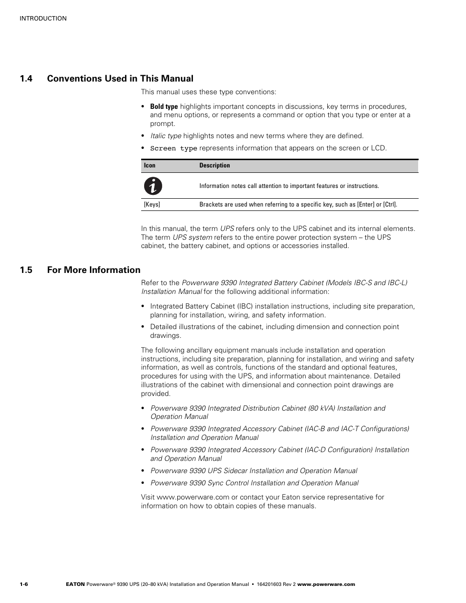 4 conventions used in this manual, 5 for more information, Conventions used in this manual | For more information | Powerware 9390 UPS 100160 kVA User Manual | Page 16 / 216