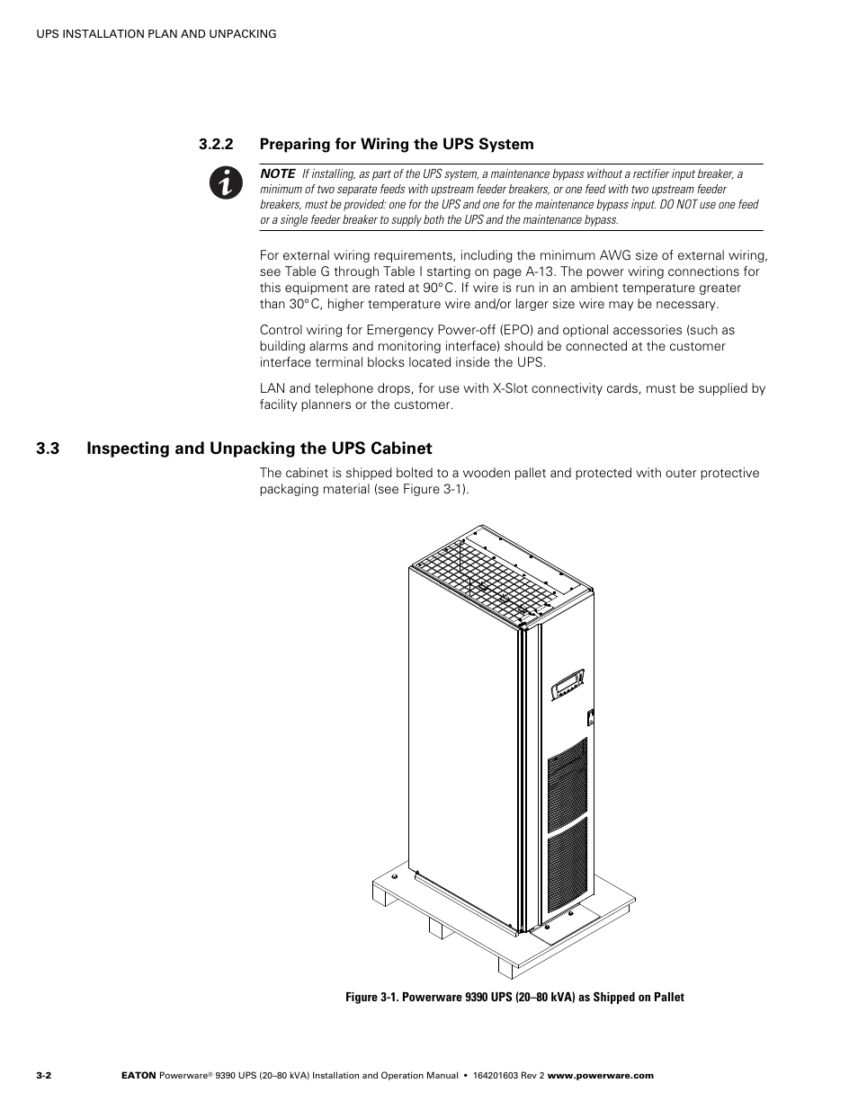 Preparing for wiring the ups system, 3 inspecting and unpacking the ups cabinet, Inspecting and unpacking the ups cabinet | 2 preparing for wiring the ups system | Powerware 9390 UPS 100160 kVA User Manual | Page 24 / 216