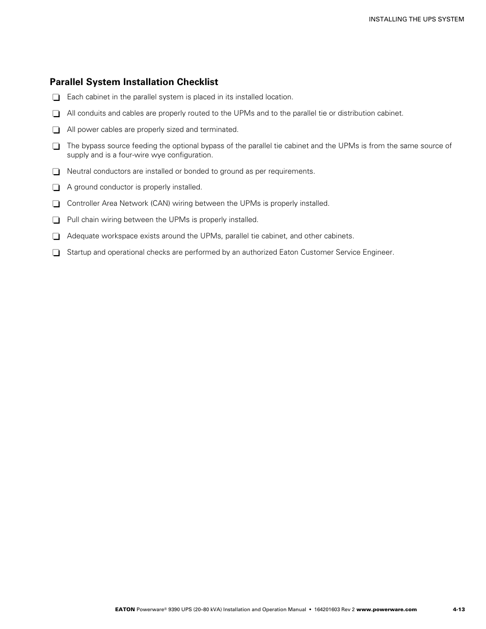 Initial startup, Completing the installation checklist, Parallel system installation checklist | Powerware 9390 UPS 100160 kVA User Manual | Page 39 / 216