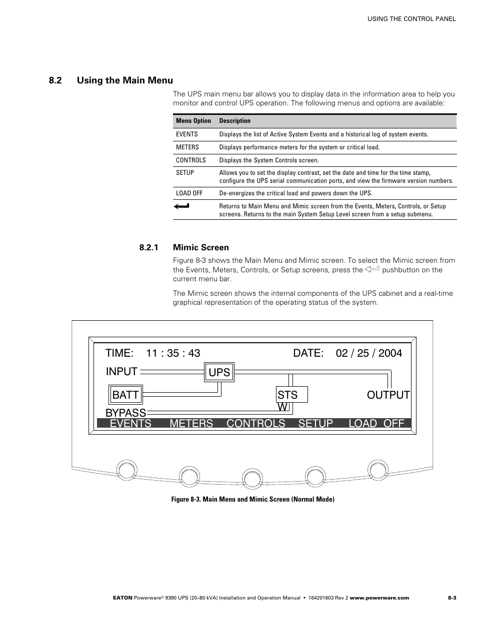 2 using the main menu, Mimic screen, Using the main menu | Powerware 9390 UPS 100160 kVA User Manual | Page 69 / 216