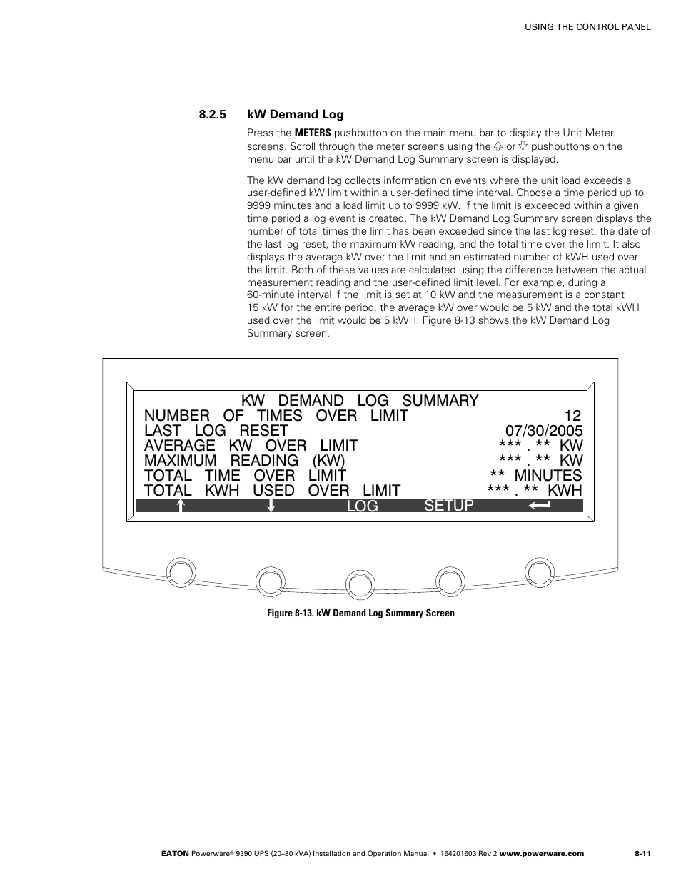 Kw demand log, Figure 8‐13. kw demand log summary screen | Powerware 9390 UPS 100160 kVA User Manual | Page 77 / 216